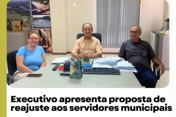 Executivo apresenta proposta de rejuste aos servidores municipais