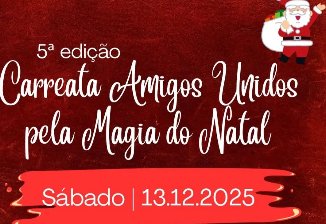5ª Carreta Amigos Unidos Pela Magia do Natal ocorre no próximo sábado