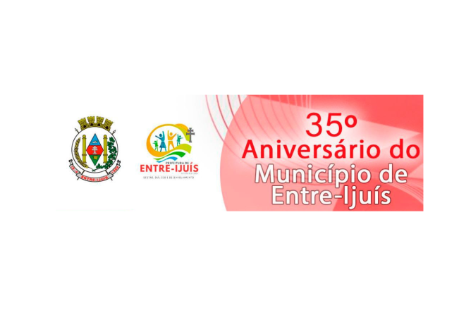 35º Aniversário do Município de Entre-Ijuís